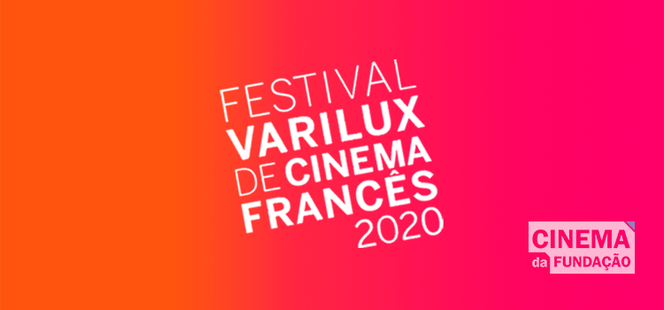 Confira as sinopses do 11º Festival Varilux do Cinema Francês Confira as sinopses do 11º Festival Varilux do Cinema Francês