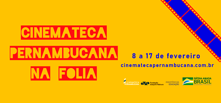 Mostra Cinemateca Pernambucana Na Folia está no ar