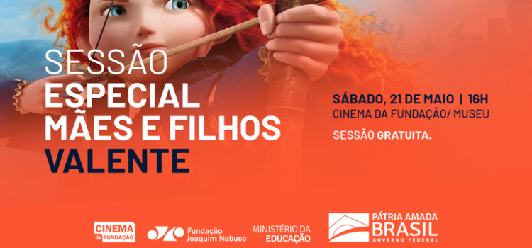 Sessão Especial Mães e Filhos no Cinema da Fundaj